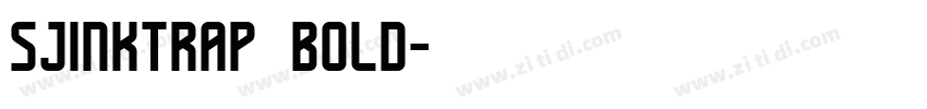 sjinktrap bold字体转换